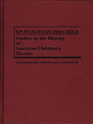 cover image of Spotlight on the Child